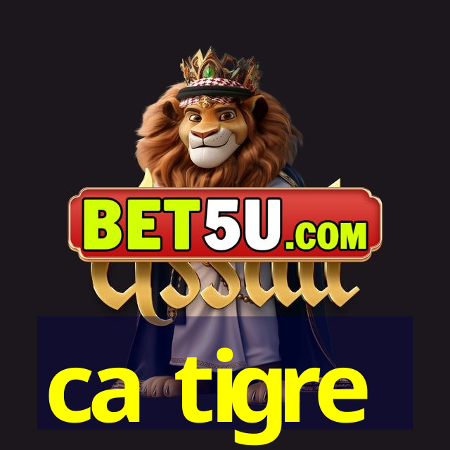 ca tigre